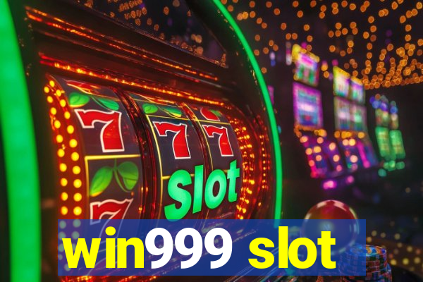 win999 slot