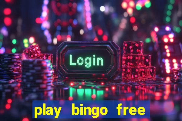 play bingo free online and win money