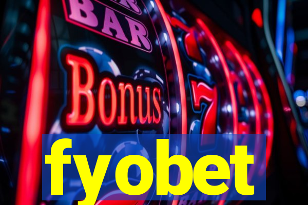 fyobet