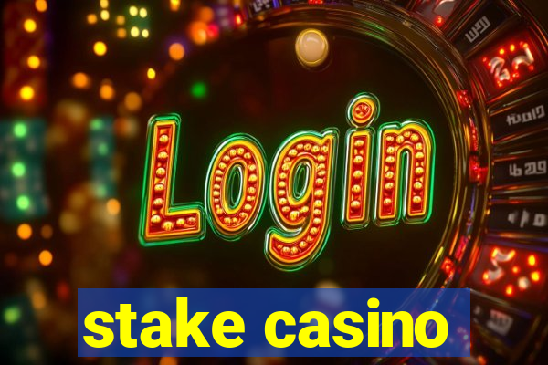 stake casino