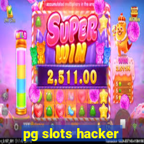 pg slots hacker