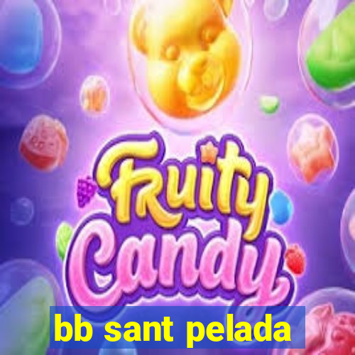 bb sant pelada