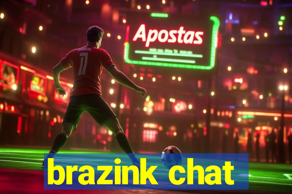 brazink chat