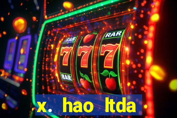 x. hao ltda plataforma de jogos