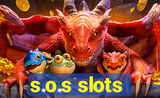 s.o.s slots