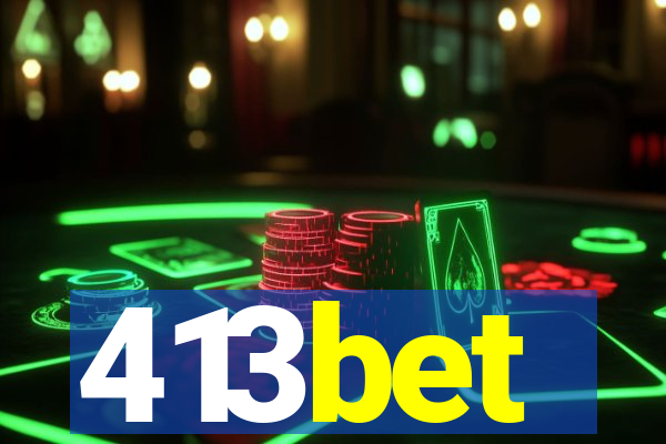 413bet