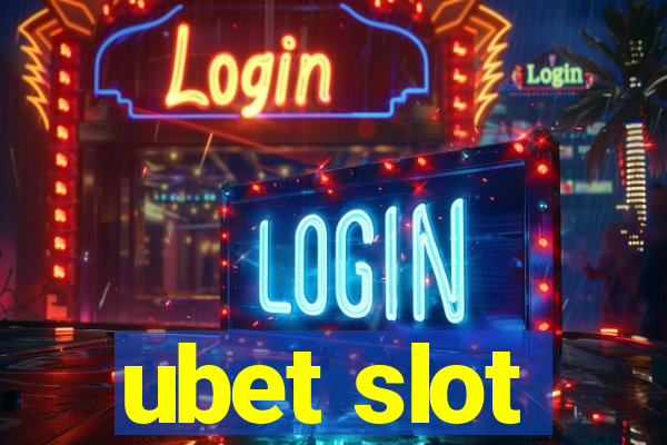 ubet slot