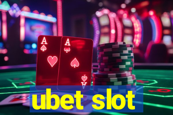 ubet slot