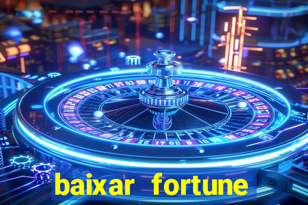 baixar fortune tiger slots