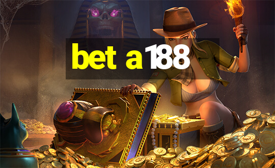 bet a188