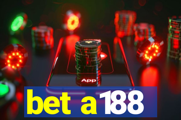 bet a188