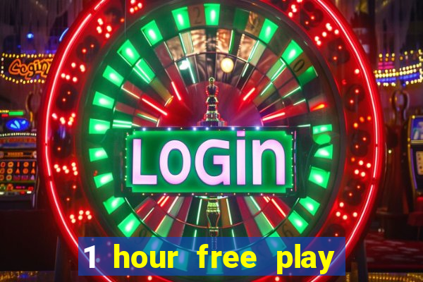 1 hour free play casino uk