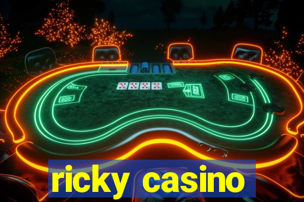 ricky casino