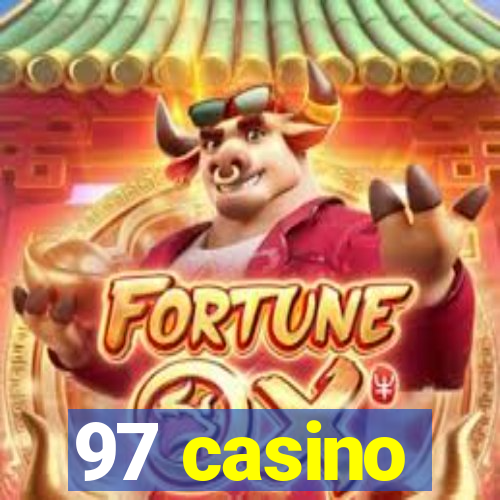 97 casino