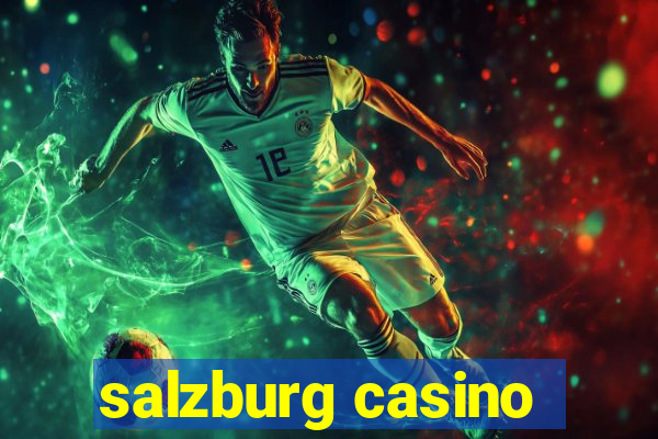 salzburg casino