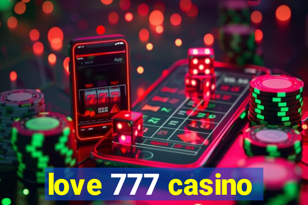 love 777 casino