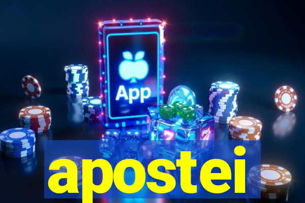 apostei