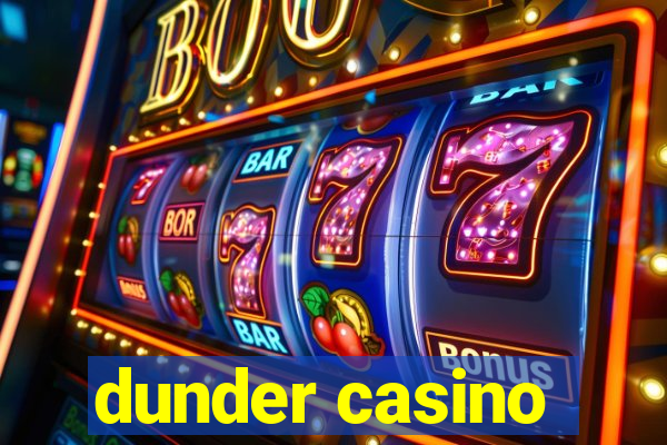 dunder casino