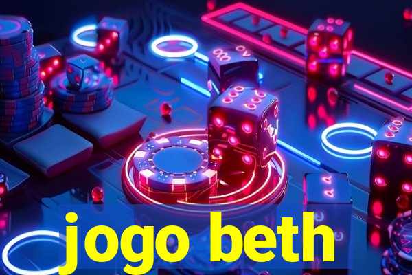 jogo beth