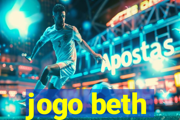 jogo beth