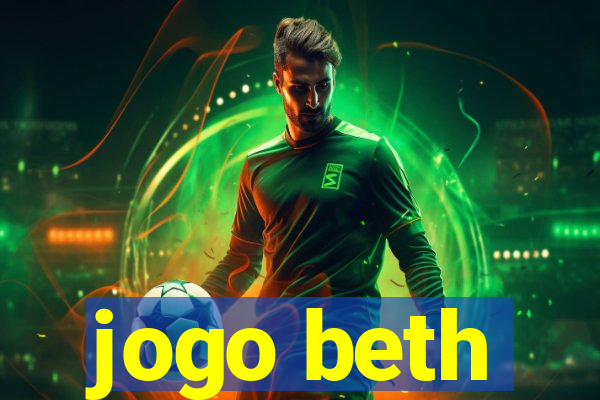 jogo beth