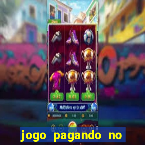 jogo pagando no cadastro 2024