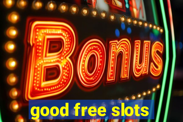 good free slots