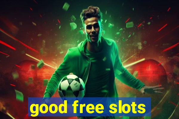 good free slots