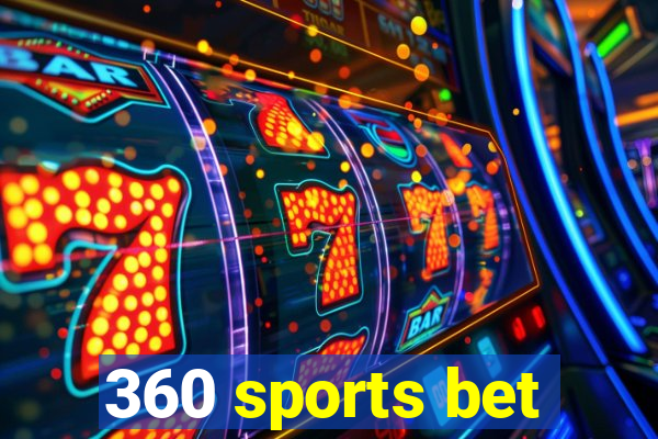 360 sports bet