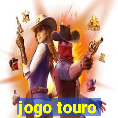 jogo touro