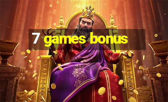 7 games bonus