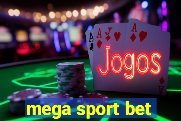 mega sport bet