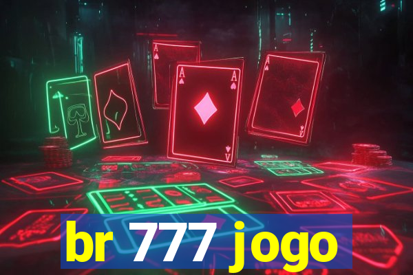 br 777 jogo