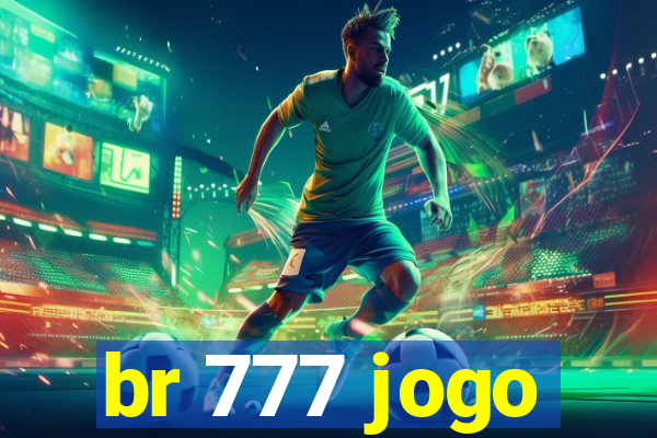 br 777 jogo