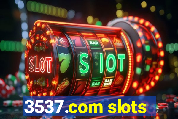 3537.com slots