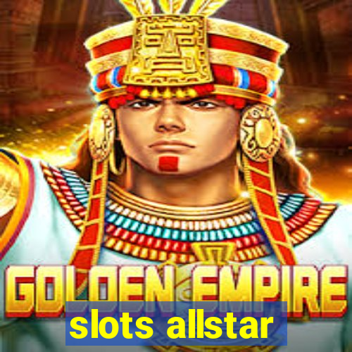 slots allstar