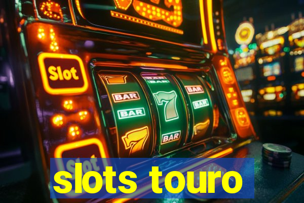 slots touro