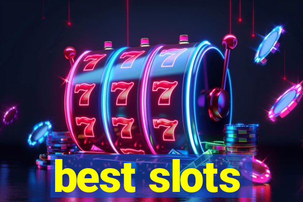 best slots