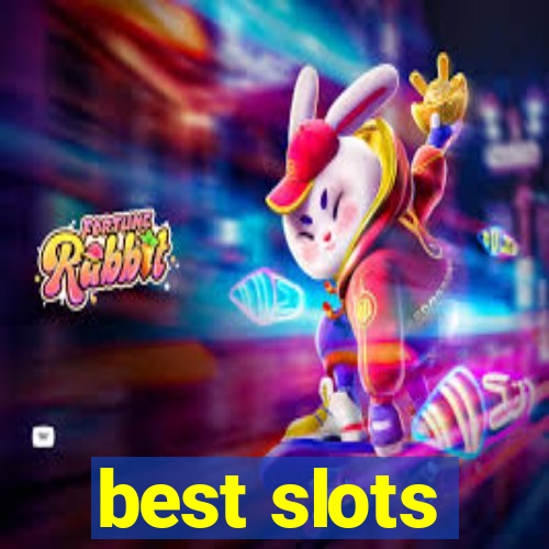 best slots