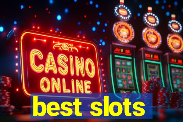 best slots