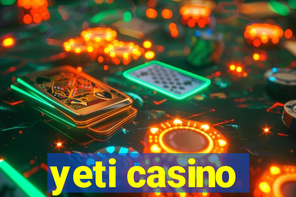 yeti casino