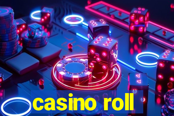 casino roll