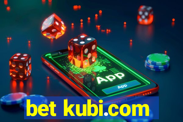 bet kubi.com