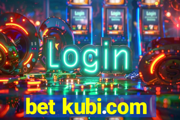 bet kubi.com