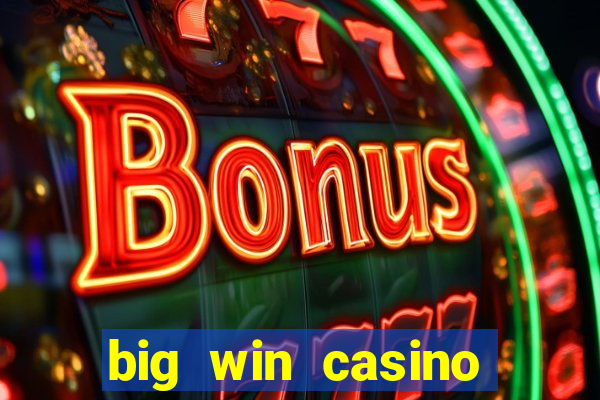 big win casino login register