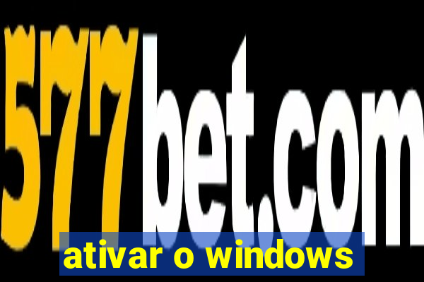 ativar o windows