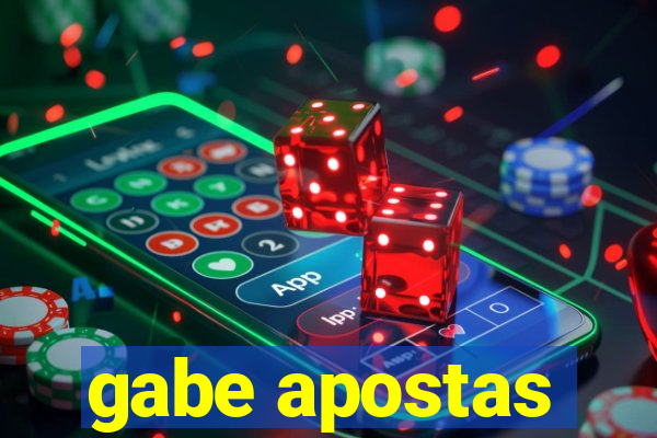 gabe apostas