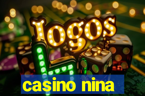 casino nina