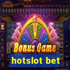 hotslot bet