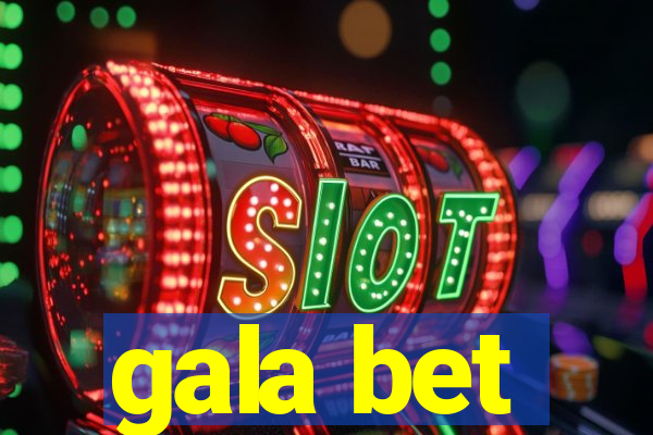 gala bet